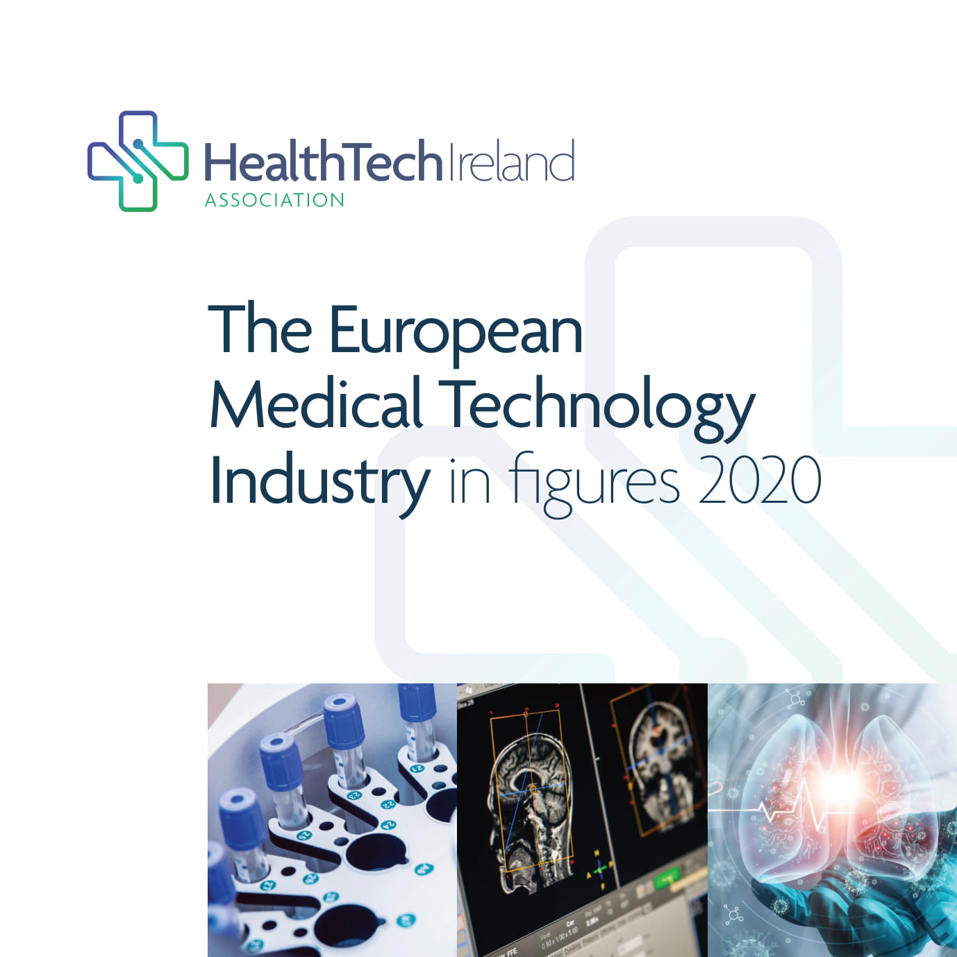 HealthTech Ireland The European Medical Technology Industry