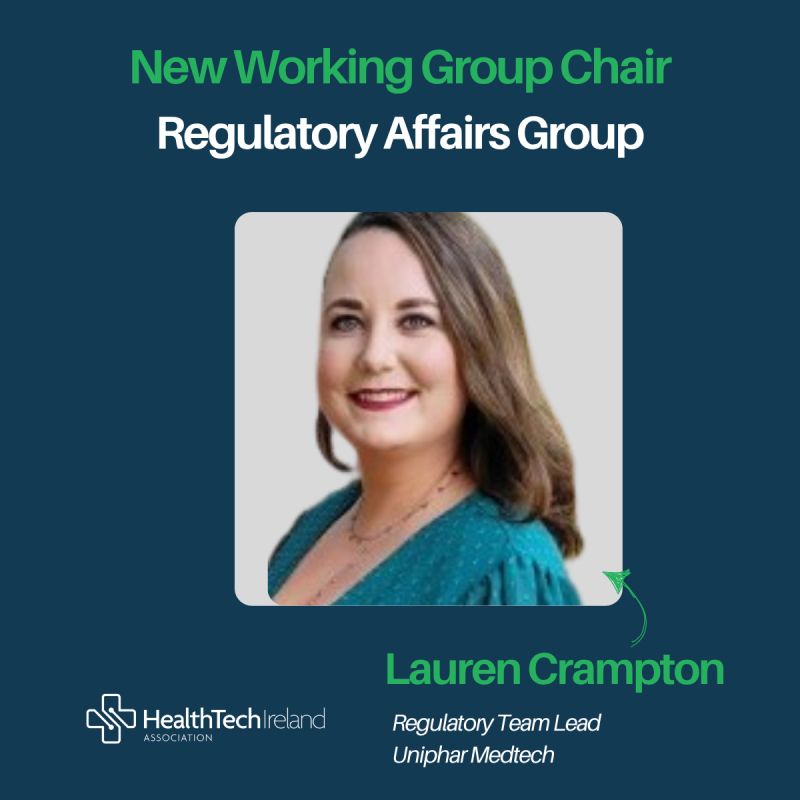 Welcome Lauren as Chair of HealthTech Ireland’s Regulatory Group